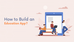 How to Build an Education App