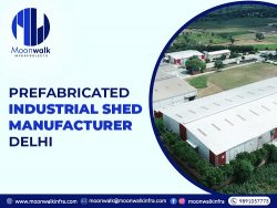 Prefabricated Industrial Shed Manufacturer Delhi