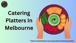 Catering Platters In Melbourne