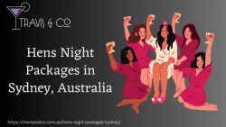 Hens Night Packages in Sydney, Australia