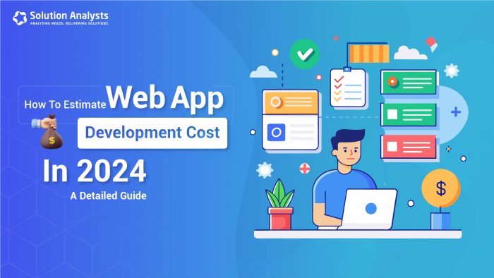 How To Estimate The Cost of Web App Development?