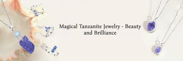 The Magic of Tanzanite: Jewelry that Inspires Wonder and Admiration