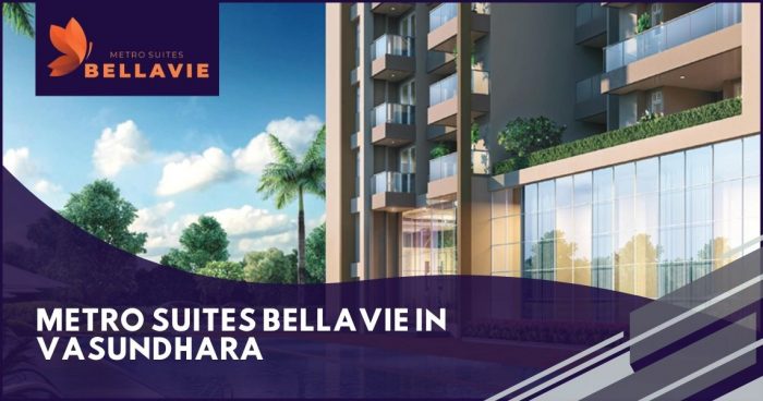 Metro Suites Bellavie in Vasundhara – Metro Suites Bellavie