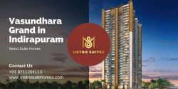 Vasundhara Grand in Indirapuram – Metro Suite Homes