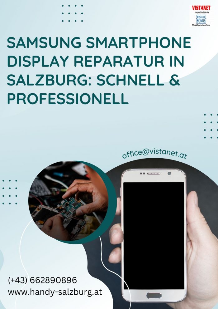 Samsung Smartphone Display Reparatur in Salzburg: Schnell & Professionell