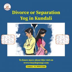 Divorce or Separation Yog in Kundali