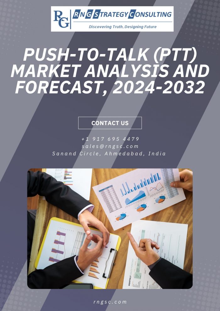 Push-to-Talk (PTT) Market Analysis and Forecast, 2024-2032