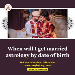 When will I get married astrology by date of birth