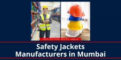 Safety Jackets Manufacturers in Mumbai