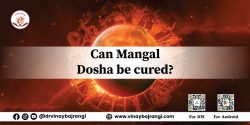 Can Mangal Dosha be Cured