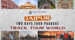 Jaipur Two Days Tour Package – Track Tour World