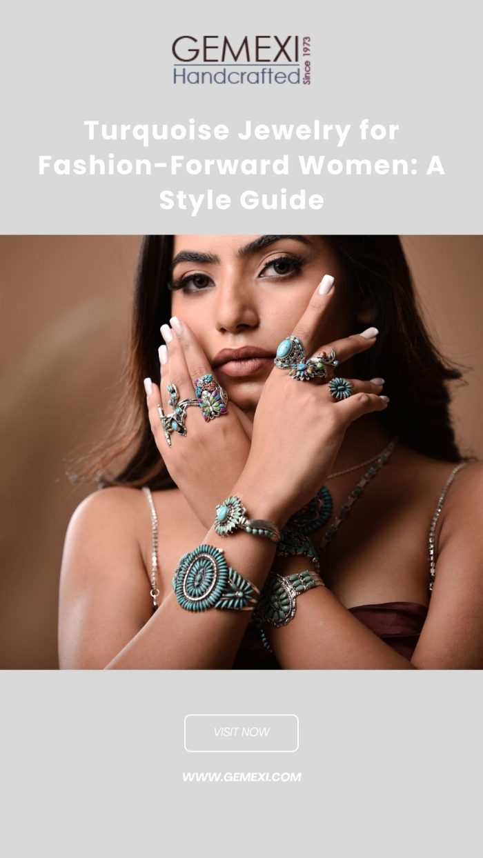 Turquoise Jewelry for Fashion-Forward Women: A Style Guide