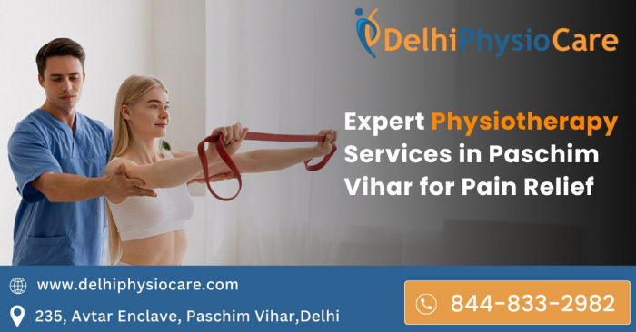 Expert Physiotherapy Services in Paschim Vihar for Pain Relief