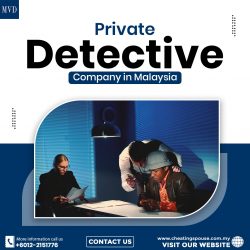 Private Detective Company in Malaysia