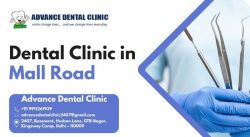 Dental Clinic in Mall Road – Advance Dental Clinic