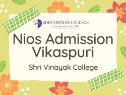 Nios Admission Vikaspuri – Shri Vinayak College