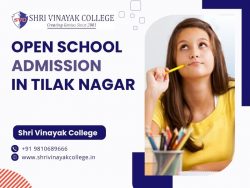 Open School Admission in Tilak Nagar – Shri Vinayak College