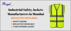 Top Industrial Safety Jackets Manufacturers in Mumbai