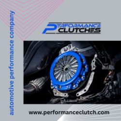 Automotive Performance Company Delivering Unmatched Clutch Power