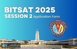 BITSAT 2025 Session 2 Application Form