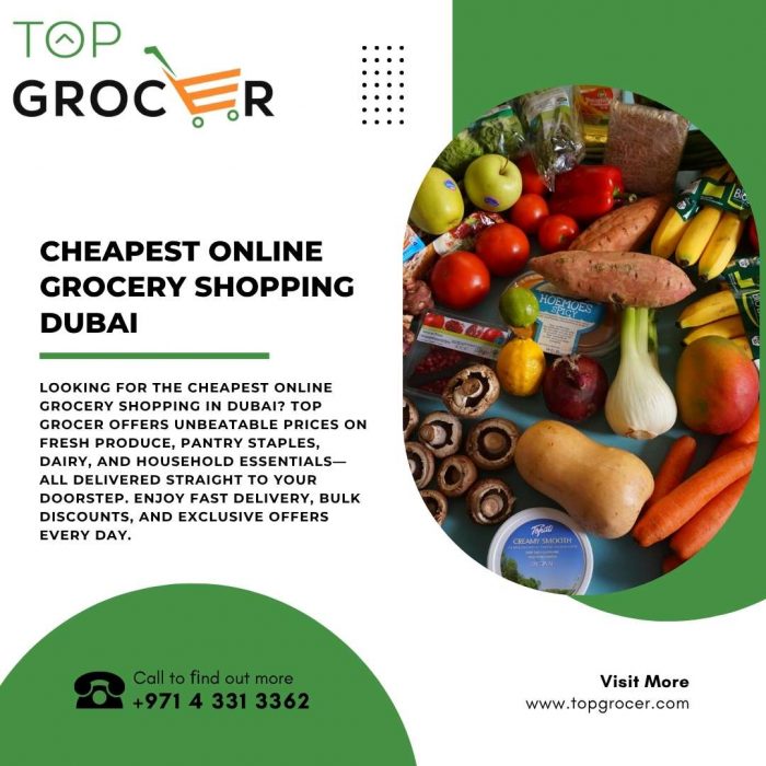 Cheapest Online Grocery Shopping in Dubai – Top Grocer