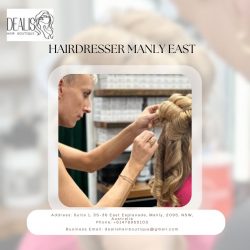 Hairdresser Manly East – Dealis Hair Boutique