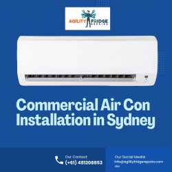 Commercial Air Con Installation Sydney- Agility Fridge Repairs