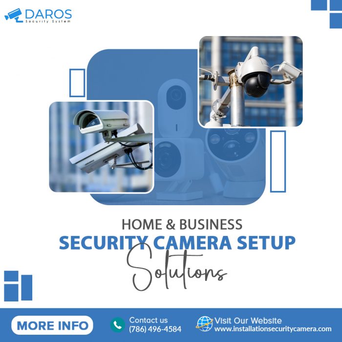 Home & Business Security Camera Setup Solutions
