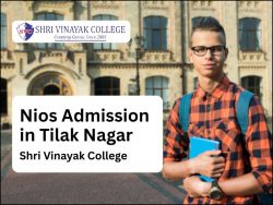 Nios Admission in Tilak Nagar – Shri Vinayak College