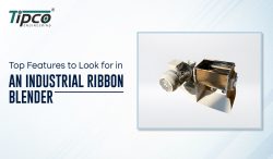 Top Features to Look for in an Industrial Ribbon Blender