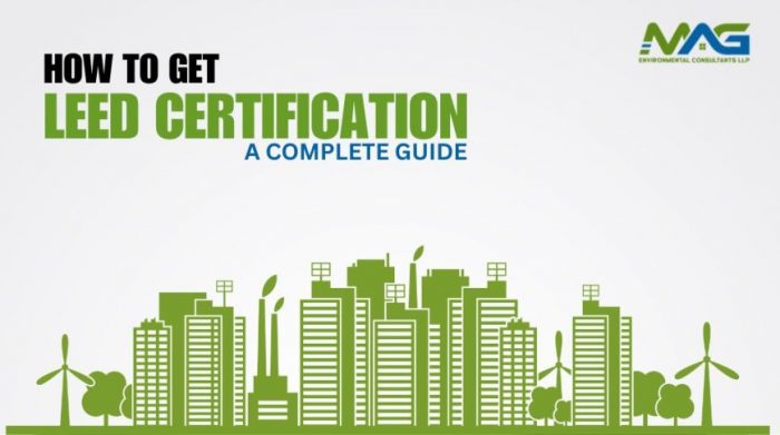 How to Get LEED Certification – A Complete Guide