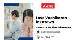 Love Vashikaran in Ottawa – Control and Attract Love with Authentic Methods