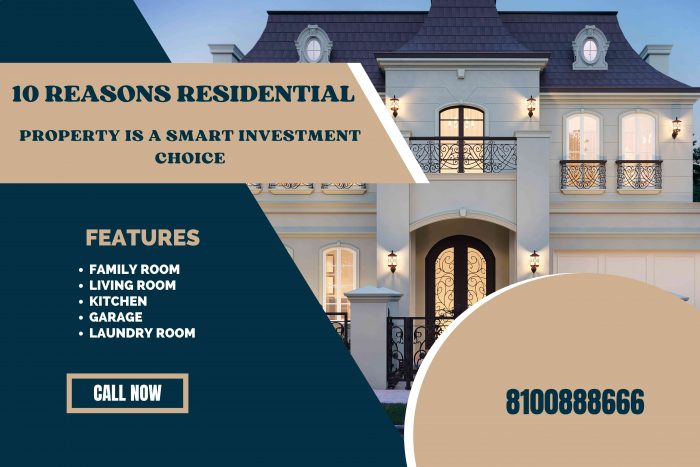 10 Reasons Residential Property is a Smart Investment Choice