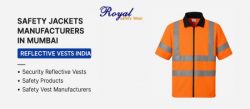 Safety Jackets Manufacturers in Mumbai – High Visibility Jackets