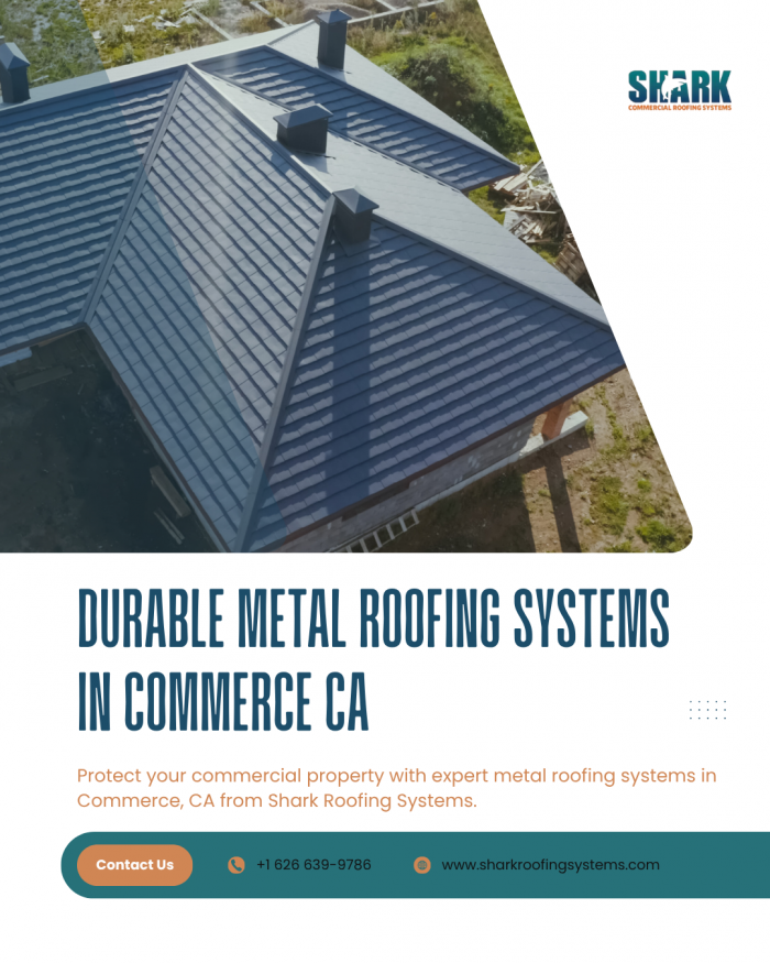 Durable Metal Roofing Systems in Commerce, CA