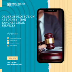 Order of Protection Attorney – (505) Sanchez Legal Services