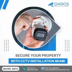 Secure Your Property with CCTV Installation Miami