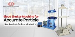 Sieve Shaker Machine for Accurate Particle Size Analysis for Every Industry