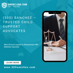(505) Sanchez — Trusted Child Support Advocates