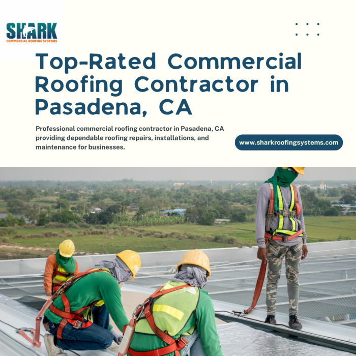Top-Rated Commercial Roofing Contractor in Pasadena, CA