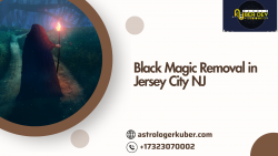 Black Magic Removal in Jersey City NJ for Total Energy Clearing and Safety