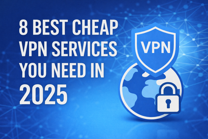 Best Cheapest VPN for Speed, Privacy, and Value