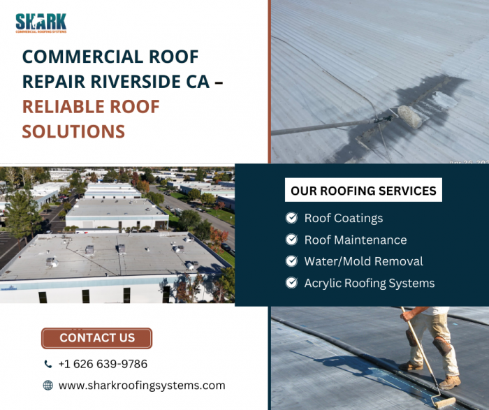 Commercial Roof Repair Riverside CA – Reliable Roof Solutions