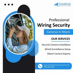 Professional Wiring Security Cameras in Miami