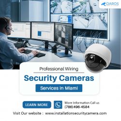 Professional Wiring Security Cameras Services in Miami