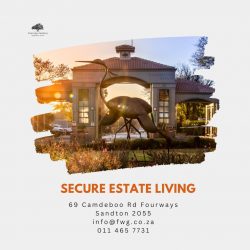 Secure Estate Living – Fourways Gardens Residential Estate