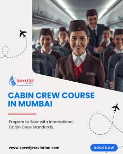Cabin Crew Course in Mumbai – Speed Jet Aviation