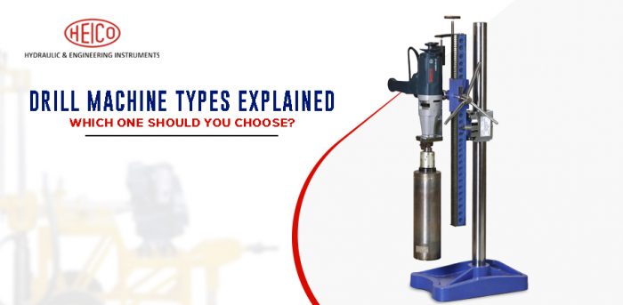 Drill Machine Types Explained: Which One Should You Choose?