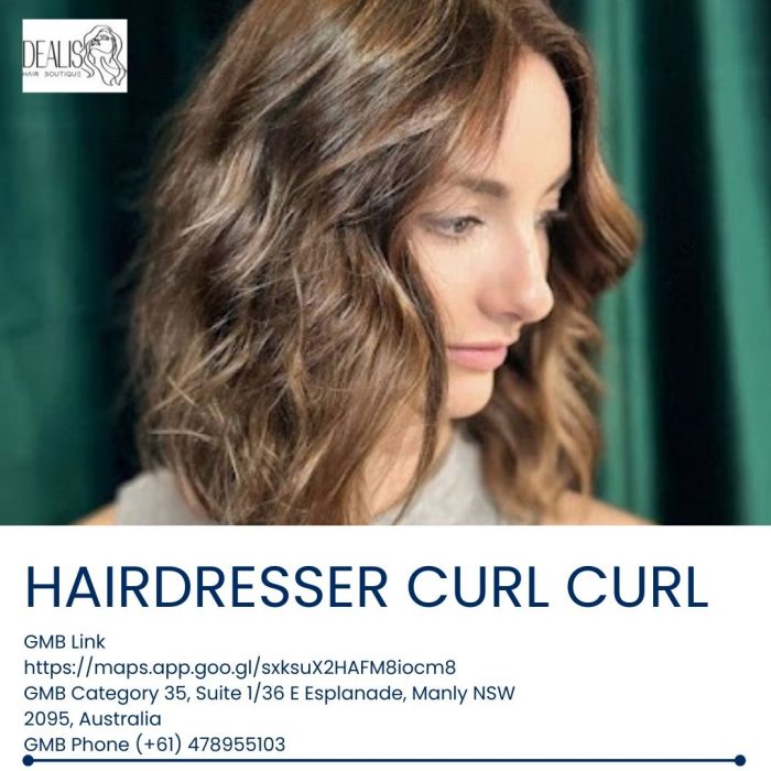 Hairdresser Curl Curl- Dealis Hair Boutique
