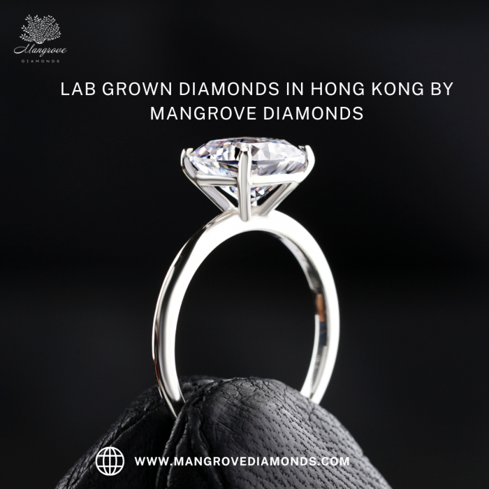 Lab Grown Diamonds in Hong Kong by Mangrove Diamonds